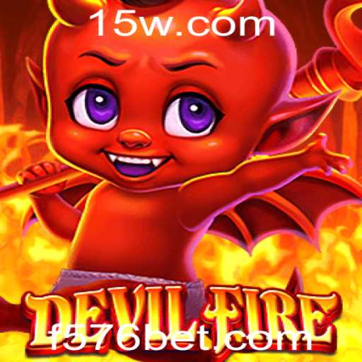 Descubra o Universo Aglomerante de 'DevilFire' e a Integração com 576bet